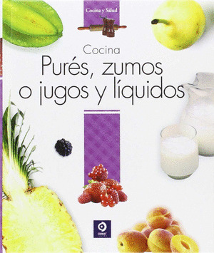 PURES, ZUMOS O JUGOS Y LIQUIDOS