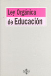 LEY ORGANICA DE EDUCACION: LEY ORGANICA 2/2006, DE 3 DE MAYO