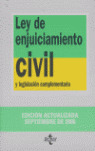 LEY DE ENJUICIAMIENTO CIVIL: Y LEGISLACIÓN COMPLEMENTARIA