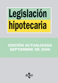 LEGISLACIÓN HIPOTECARIA (2006)