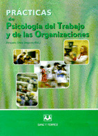 PRACTICAS DE PSICOLOGIA DEL TRABAJO Y DE LAS ORGANIZACIONES