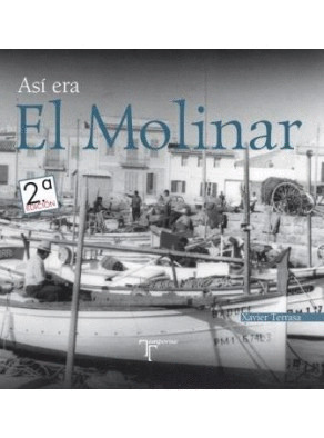 ASÍ ERA EL MOLINAR