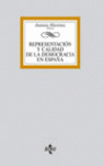 REPRESENTACIÓN Y CALIDAD DE LA DEMOCRACIA EN ESPAÑA