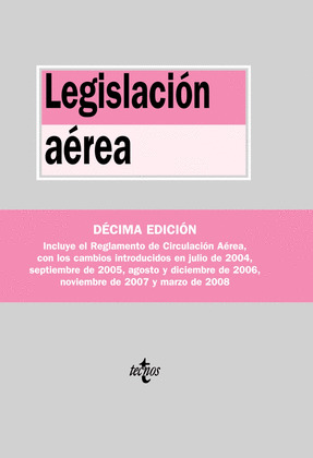 LEGISLACION AEREA (10ª EDICION, 2008)