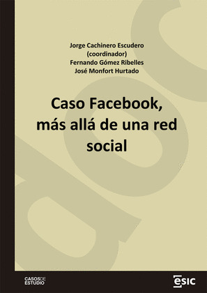 CASO FACEBOOK, MÁS ALLÁ DE UNA RED SOCIAL
