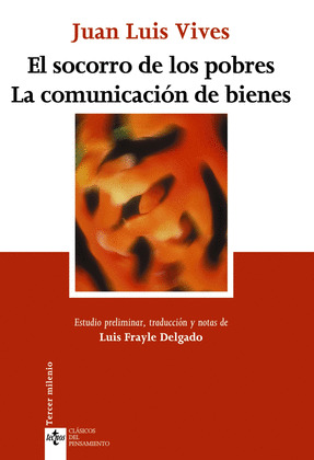 SOCORRO DE LOS POBRES, EL. LA COMUNICACIÓN DE BIENES