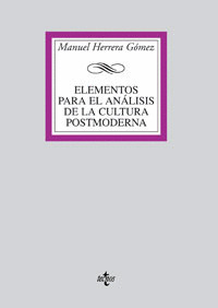 ELEMENTOS PARA EL ANÁLISIS DE LA CULTURA POSTMODERNA