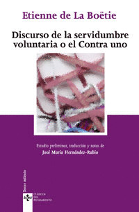 DISCURSO DE LA SERVIDUMBRE VOLUNTARIA O EL CONTRA