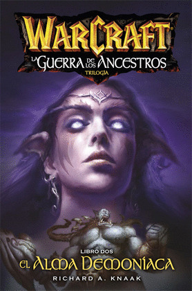 WARCRAFT. LA GUERRA DE LOS ANCESTROS 02