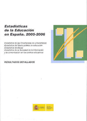 ESTADISTICAS DE LA EDUCACION EN ESPAÑA, 2005-2006