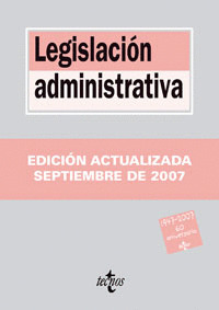 TL192. LEGISLACION ADMINISTRATIVA (10ª ED.2007)