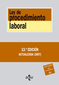 LEY DE PROCEDIMIENTO LABORAL (13ª EDICION, 2007)