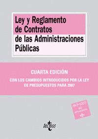 LEY Y REGLAMENTO DE CONTRATOS DE LAS ADMINISTRACIONES PUBLICAS
