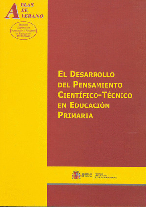 EL DESARROLLO DEL PENSAMIENTO CIENTÍFICO-TÉCNICO EN LA EDUCACIÓN PRIMARIA