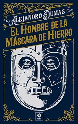 HOMBRE DE LA MÁSCARA DE HIERRO, EL