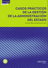 CASOS PRÁCTICOS DE GESTIÓN DE LA ADMINISTRACIÓN DEL ESTADO