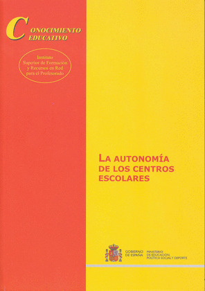 LA AUTONOMÍA DE LOS CENTROS ESCOLARES