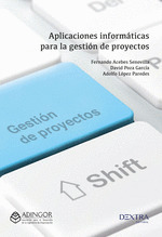 APLICACIONES INFORMÁTICAS PARA LA GESTIÓN DE PROYECTOS