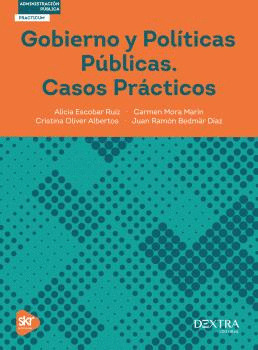 GOBIERNO Y POLÍTICAS PÚBLICAS. CASOS PRÁCTICOS