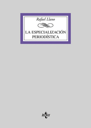 ESPECIALIZACIÓN PERIODÍSTICA, LA