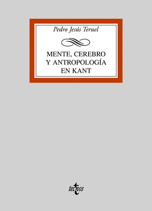 MENTE, CEREBRO Y ANTROPOLOGIA EN KANT