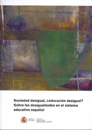SOCIEDAD DESIGUAL, ¿EDUCACIÓN DESIGUAL?