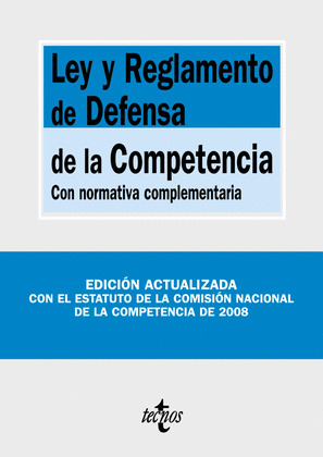 LEY Y REGLAMENTO DE DEFENSA DE LA COMPETENCIA