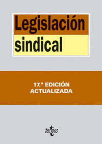LEGISLACIÓN SINDICAL (17ª EDICION, 2008)