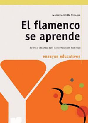 FLAMENCO SE APRENDE, EL