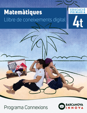 CONNEXIONS 4. MATEMATIQUES. CONEIXEMENTS (DIGITAL)