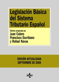 LEGISLACIÓN BÁSICA DEL SISTEMA TRIBUTARIO ESPAÑOL (2008)