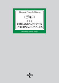 ORGANIZACIONES INTERNACIONALES, LAS (15ª EDICION, 2008)