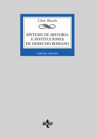 SÍNTESIS DE HISTORIA E INSTITUCIONES DE DERECHO ROMANO