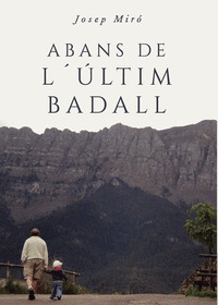 ABANS DE LŽÚLTIM BADALL