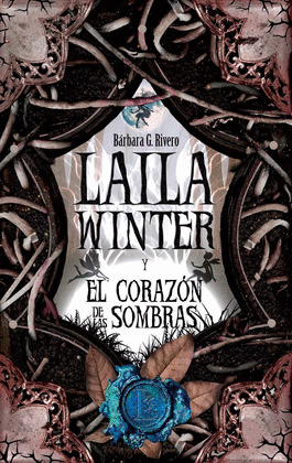 LAILA WINTER IV Y EL CORAZON DE LAS SOMBRAS