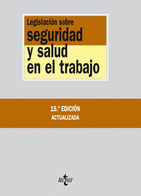 LEGISLACIÓN SOBRE SEGURIDAD Y SALUD EN EL TRABAJO