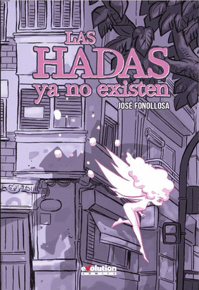 LAS HADAS YA NO EXISTEN