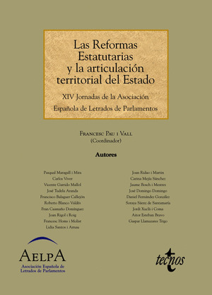 LAS REFORMAS ESTATUTARIAS Y LA ARTICULACIÓN TERRITORIAL DEL ESTADO