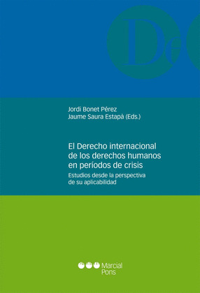 EL DERECHO INTERNACIONAL DE LOS DERECHOS HUMANOS EN PERIODOS DE CRISIS