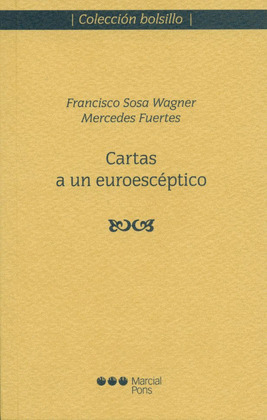 CARTAS A UN EUROESCEPTICO