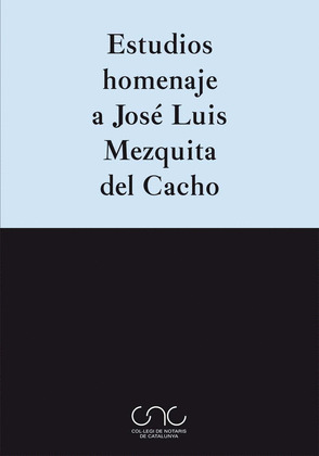 ESTUDIOS HOMENAJE A JOSÉ LUIS MEZQUITA DEL CACHO