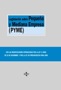 LEGISLACIÓN SOBRE PEQUEÑA Y MEDIANA EMPRESA (PYME)
