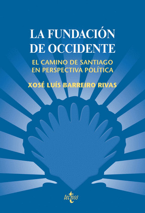LA FUNDACIÓN DE OCCIDENTE