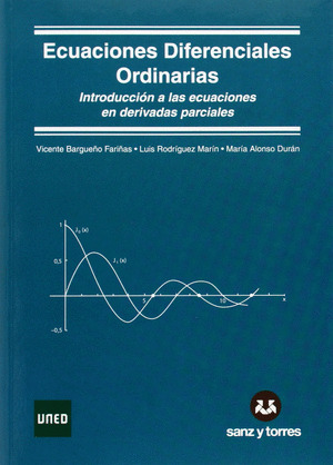 ECUACIONES DIFERENCIALES ORDINARIAS. INTRODUCCIÓN A LAS ECUACIONES EN DERIVADAS