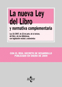 NUEVA LEY DEL LIBRO Y NORMATIVA COMPLEMENTARIA, LA
