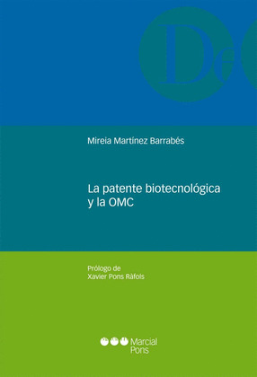 LA PATENTE BIOTECNOLÓGICA Y LA OMC