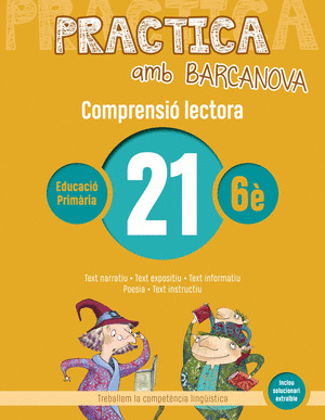 PRACTICA AMB BARCANOVA 21. COMPRENSIO LECTORA 