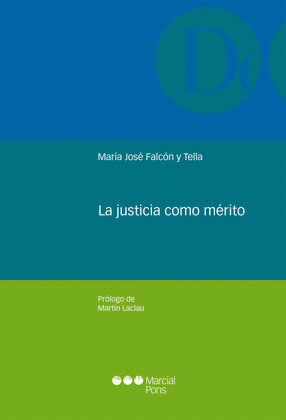 LA JUSTICIA COMO MÉRITO