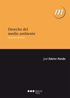 DERECHO DEL MEDIO AMBIENTE (3ª EDICION)