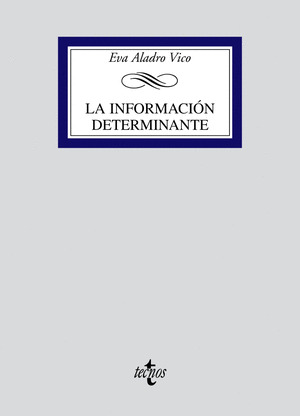 INFORMACIÓN DETERMINANTE, LA